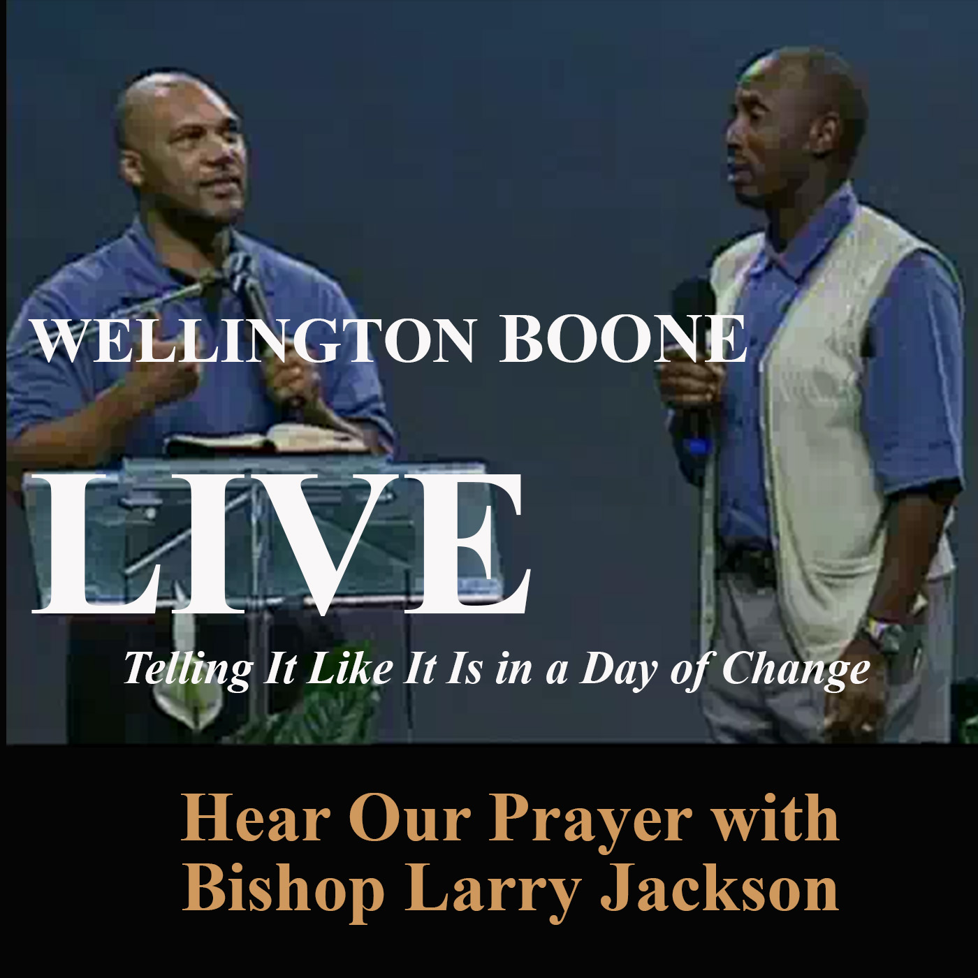 Hear Our Prayer with Larry Jackson