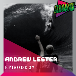 The Le Boogie Podcast Episode 57 - Andrew Lester