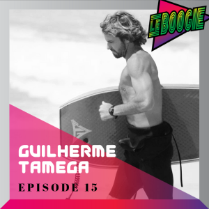 The Le Boogie Podcast Episode 15 - Guilherme Tamega