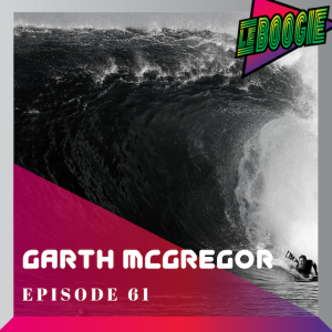The Le Boogie Podcast Episode 61 - Garth McGregor