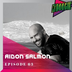 The Le Boogie Podcast Episode 63 - Aidon Salmon