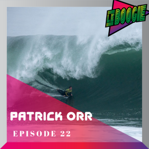 The Le Boogie Podcast Episode 22 - Patrick Orr