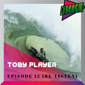 The Le Boogie Podcast Episode 12 (Re-Listen) - Toby Player