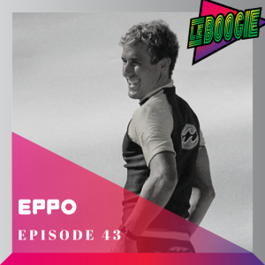 The Le Boogie Podcast Episode 43 - Eppo