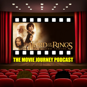 #108 - LOTR: The Two Towers / Our Top 5 Andy Serkis Performances