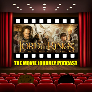 #111 - LOTR: The Return Of The King (Part II) / Our Top 5 Best Picture Winners