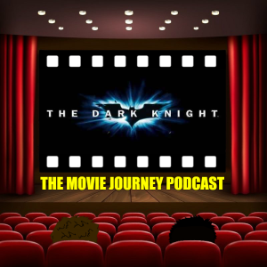 #117 - The Dark Knight / Our Top 5 Films Of 2008