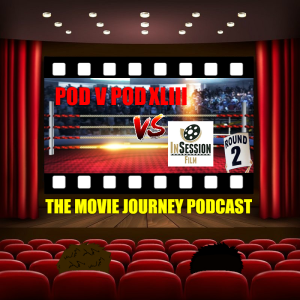 #134 - Pod v Pod XLIII / October Movie Catch Up