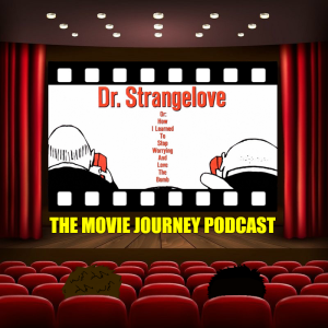 #145 - Dr. Strangelove Or: How I Learned To Stop Worrying And Love The Bomb / Our Top 5 Films With Multiple Performances By An Actor