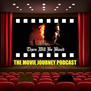 #152 - There Will Be Blood / Our Top 5 PTA Films