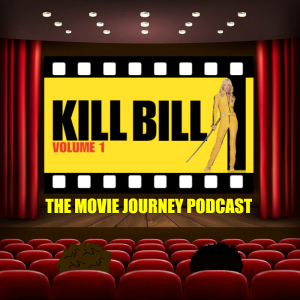 #33 - Kill Bill Vol.1 / Our Top 5 Action Films Of The 2000's