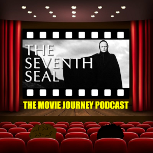 #72 - The Seventh Seal / Our Top 5 Foreign Films