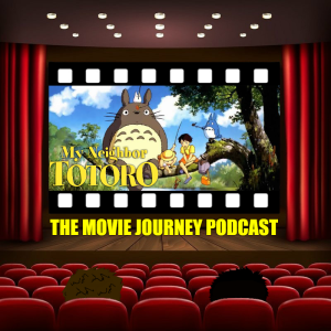 #98 - My Neighbor Totoro / Our Top 5 Studio Ghibli Films