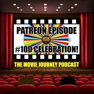Patreon Episode #100 Celebration!