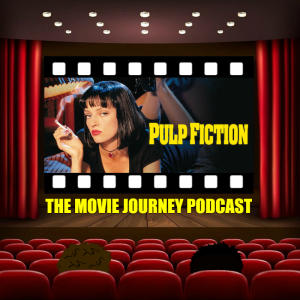 #105 - Pulp Fiction (Part 2) / Our Top 5 Quentin Tarantino Films
