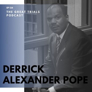 Derrick Alexander Pope │Hidden Legal Figures Podcast Collaboration│Buchanan v. Warley and Shelley v. Kraemer