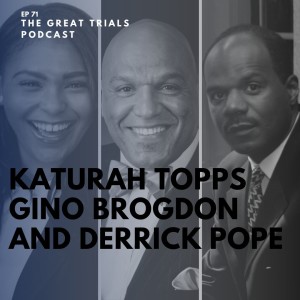 Katurah Topps, Gino Brogdon and Derrick A. Pope | Black Lives Matter Episode  