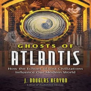Lost Civilizations & The Atlantis Myth