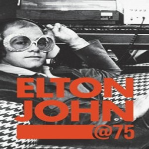 Elton John at 75