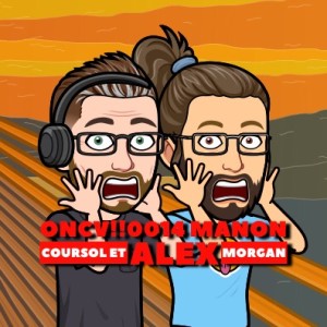 Oh non c'est vendredi!! 0014 avec Manon Coursol et Alex Morgan