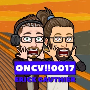 Oh non c'est vendredi!! épisode 0017 avec Erick Gauthier