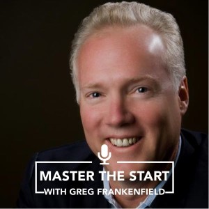 Master The Start #2 - Greg Frankenfield