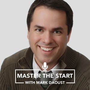 Master The Start #13 – Mark Daoust