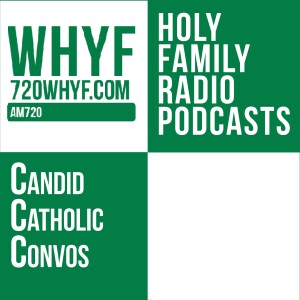 Candid Catholic Convos 04-28-2024 First Sin The Church