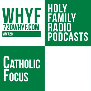 Catholic Focus 6-5-2024