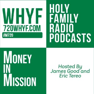 Money in Mission Episode 8 7-16-2024