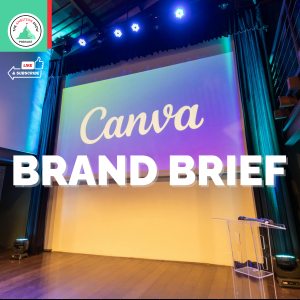 BRAND BRIEF - THE INCREDIBLE UNDERDOG STORY OF CANVA | THE AMBITION SHOW PODCAST | Episode 66