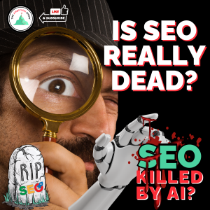 IS SEO REALLY DEAD AND WHAT KILLED IT? | THE AMBITION SHOW PODCAST | Episode 63