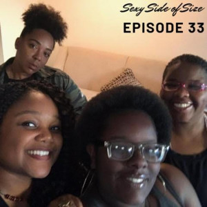 Sexy Side of Size Episode #33: Anique & Shelby (The Fan Edition)