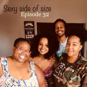 Sexy Side of Size Episode #32 Pt. #2: K. T. Words & Viveca Hawkins