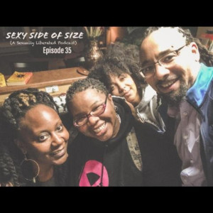 Sexy Side of Size Episode #35: Rakhem Seku & Dr. Kween