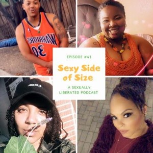 Sexy Side of Size Episode #41: Circus & Lisa