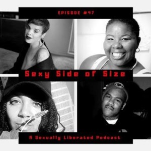 Sexy Side of Size Episode #47: Shayla Bang & The R.O.D. Project