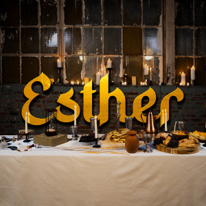 Esther - Chapters 3 & 4 (C. Trimble 9-11-22)