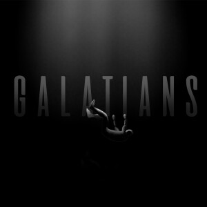 Galatians - Chapter 6 (C. Trimble 4-7-24)
