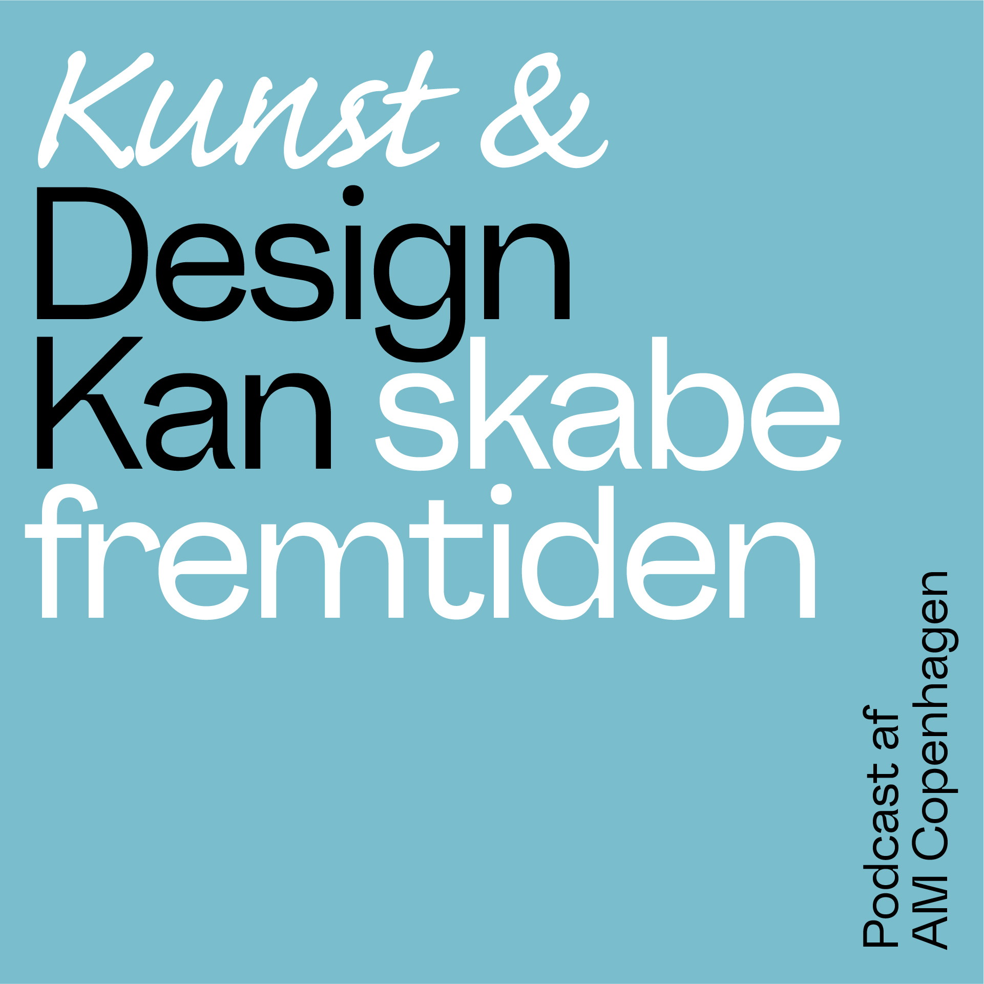 Design kan… En branding og design podcast