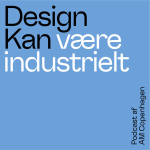 Design Kan være industrielt