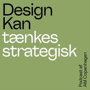 Design Kan tænkes strategisk