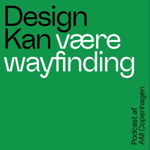 Design Kan være wayfinding