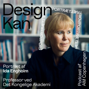 Design Kan - Portræt, Ida Engholm