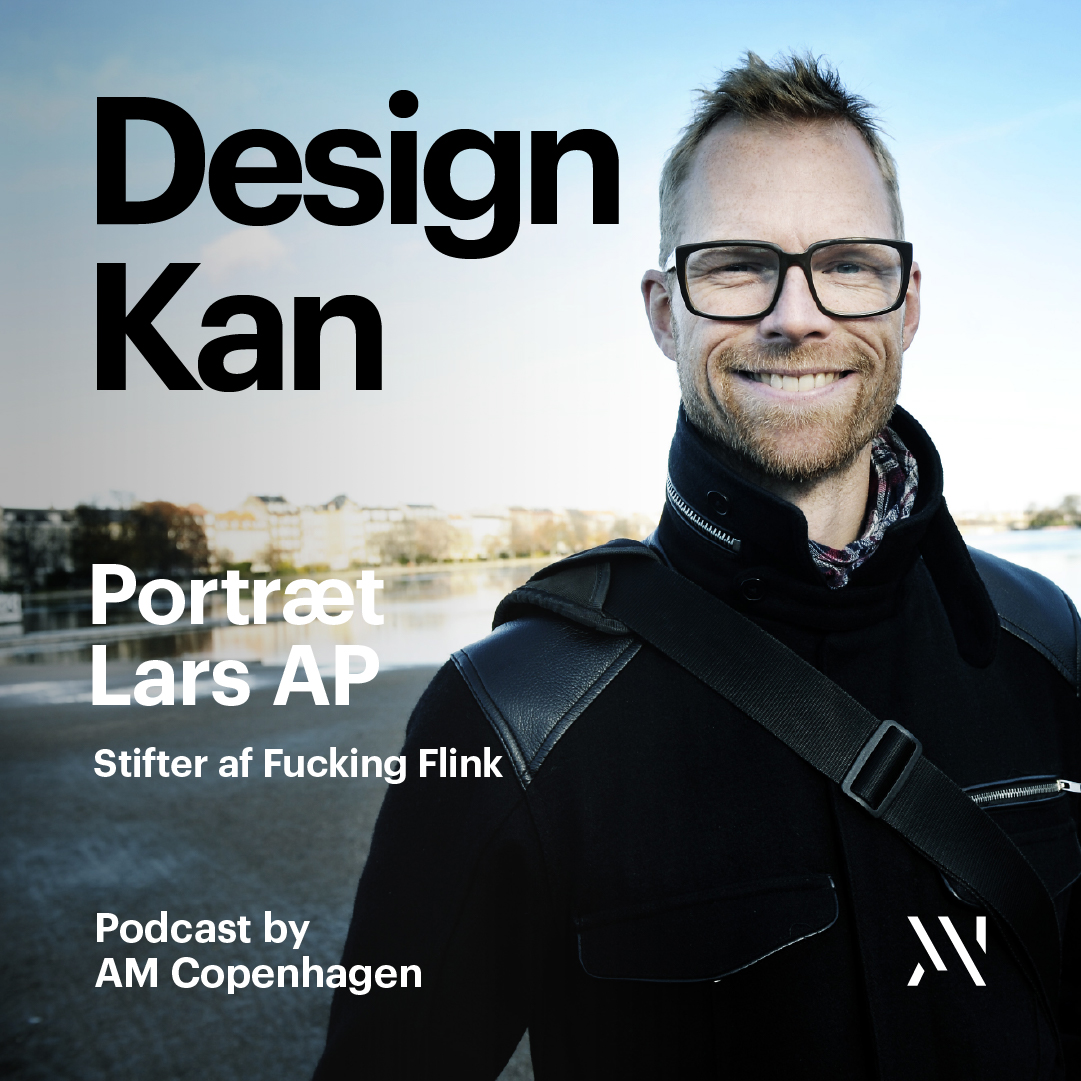 Design Kan - Portræt Lars AP