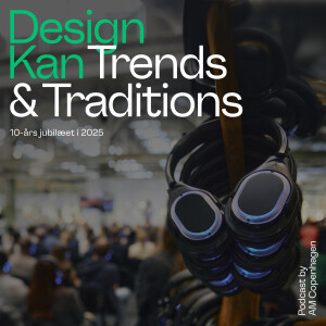 Design Kan Trends & Traditions