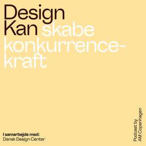 Design Kan skabe konkurrencekraft