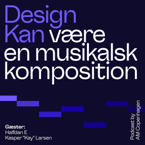 Design Kan være en musikalsk komposition