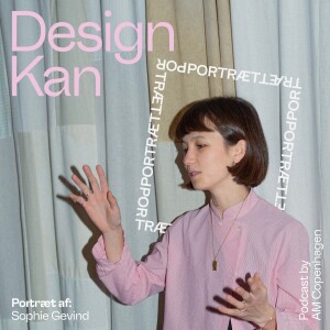 Design Kan - Portræt, Sophie Gevind