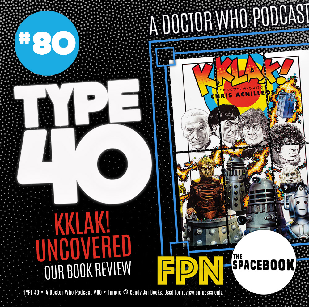 Type 40 • A Doctor Who Podcast